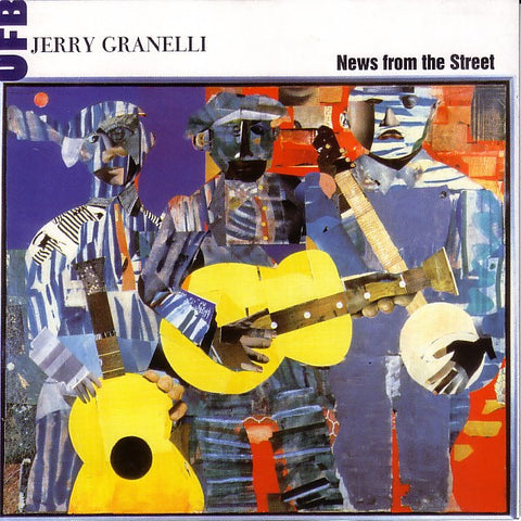 Jerry Granelli UFB - News From The Street