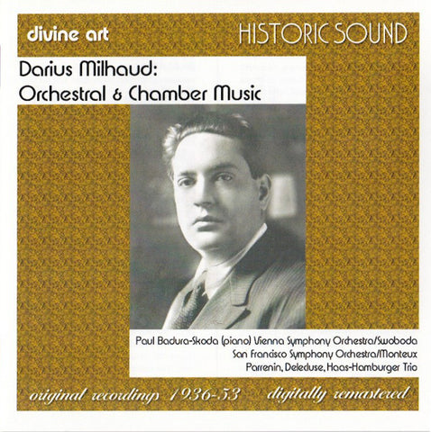 Darius Milhaud - Orchestral & Chamber Music