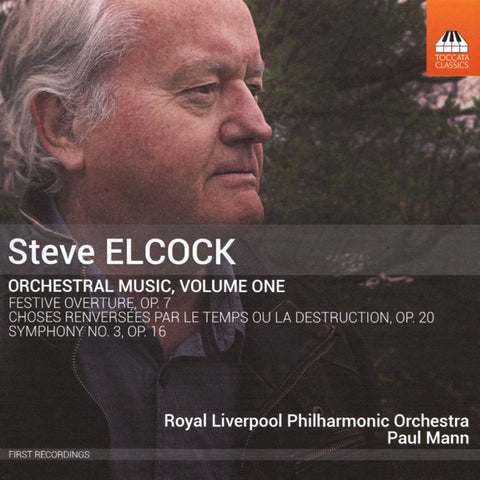 Steve Elcock, Royal Liverpool Philharmonic Orchestra, Paul Mann - Orchestral Music, Volume One