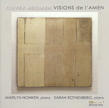 Olivier Messiaen - Marilyn Nonken, Sarah Rothenberg - Visions De L'Amen