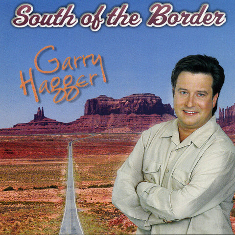 Garry Hagger - South Of The Border
