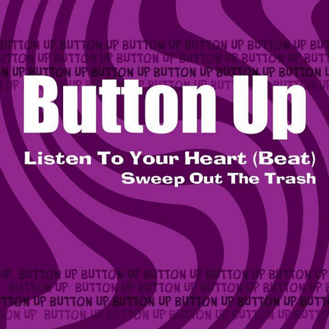 Button Up - Listen To Your Heart (Beat)