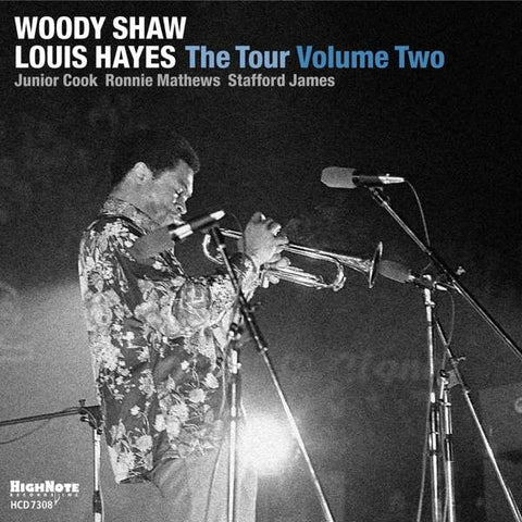 Woody Shaw, Louis Hayes - The Tour Volume Two