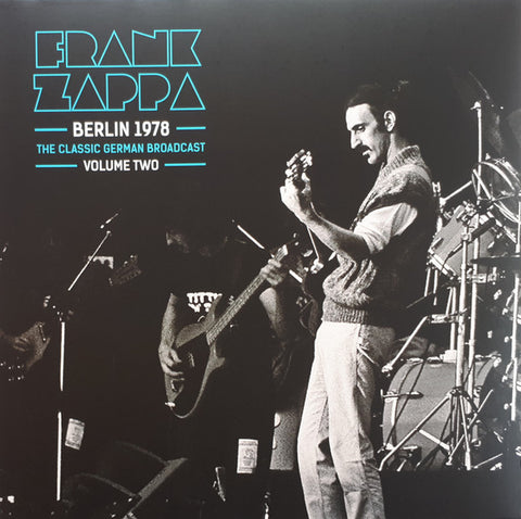 Frank Zappa - Berlin 1978 Volume Two