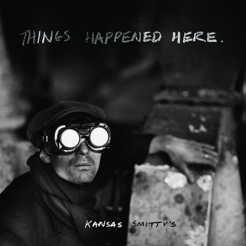 Kansas Smitty's - Things Happened Here