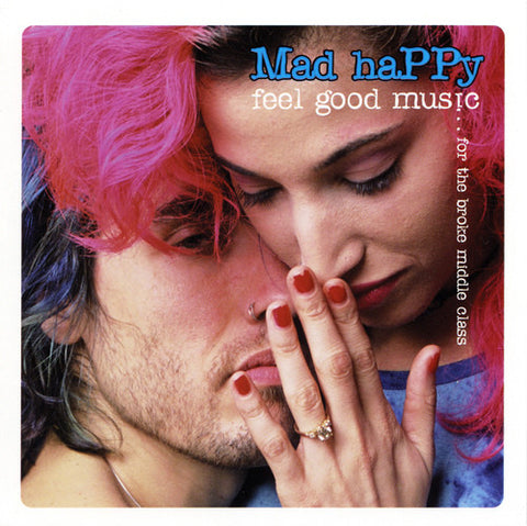 Mad Happy - Feel Good Music