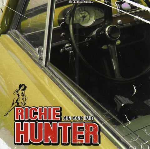 Richie Hunter - Gun Gone Baby