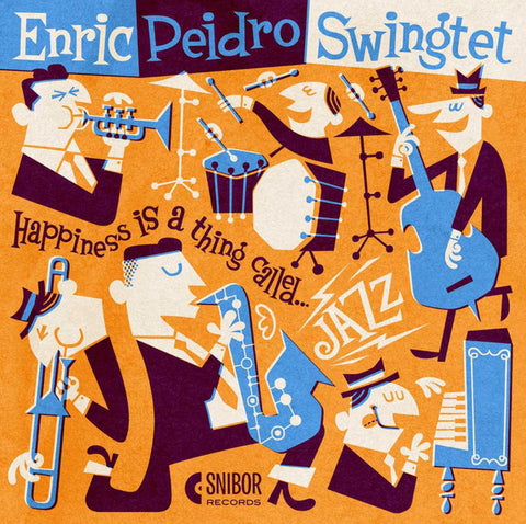 Enric Peidro - Happiness is a thing called… Jazz