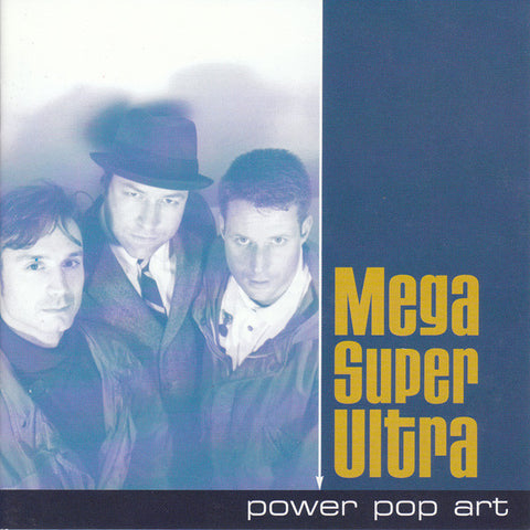 Mega Super Ultra - Power Pop Art