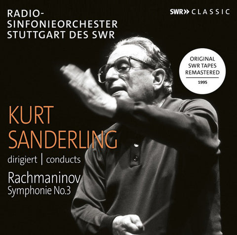 Radio-Sinfonieorchester Stuttgart Des SWR, Kurt Sanderling, Rachmaninov - Kurt Sanderling Conducts Rachmaninov Symphonie No. 3