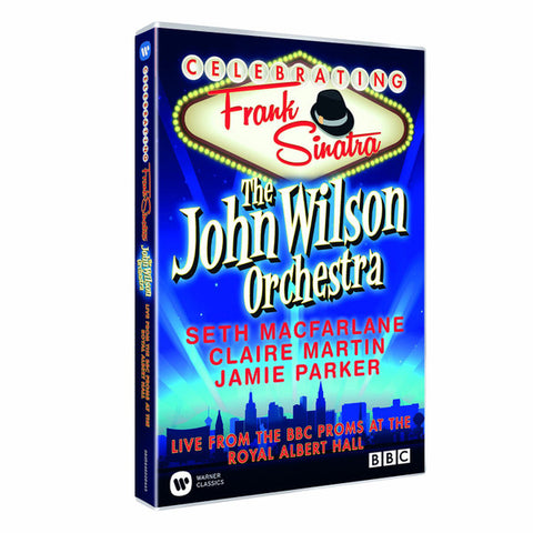 The John Wilson Orchestra / Seth MacFarlane / Claire Martin / Jamie Parker - Celebrating Frank Sinatra: Live From The BBC Proms At The Royal Albert Hall