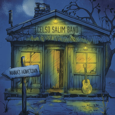 Celso Salim Band - Mama's Hometown