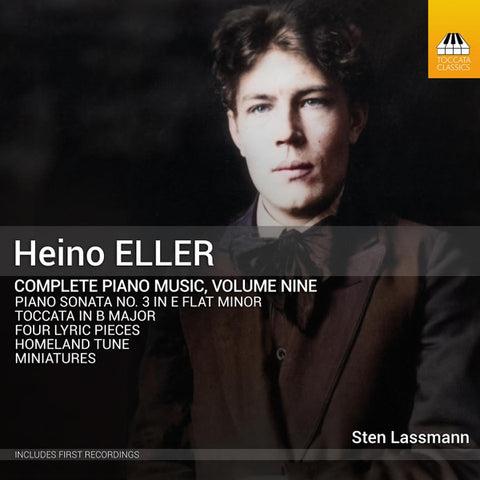 Heino Eller - Sten Lassmann - Complete Piano Music, Volume Nine