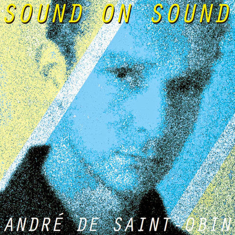 André De Saint-Obin, - Sound On Sound