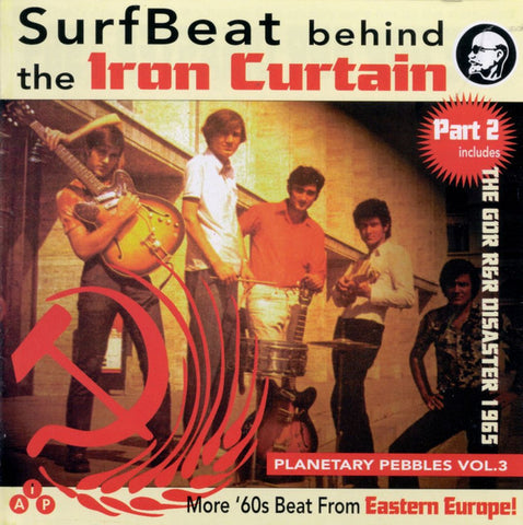 Various - SurfBeat Behind The Iron Curtain Part 2 - Planetary Pebbles Vol.3