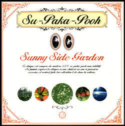 Su-Paka-Pooh - Sunny Side Garden