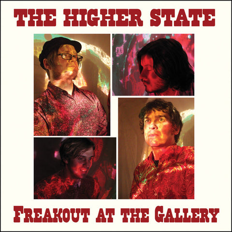 The Higher State, - Freakout At The Gallery