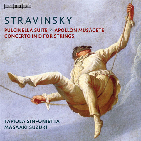 Stravinsky, Masaaki Suzuki, Tapiola Sinfonietta - Pulcinella Suite / Apollon Musagète / Concerto In D For String Orchestra