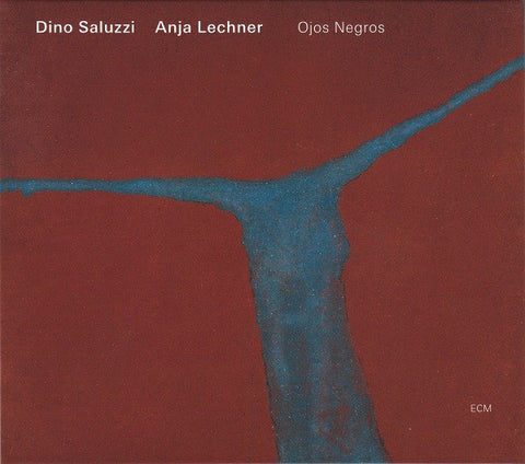 Dino Saluzzi / Anja Lechner - Ojos Negros