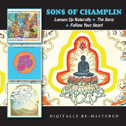 The Sons Of Champlin - Loosen Up Naturally / The Sons / Follow Your Heart