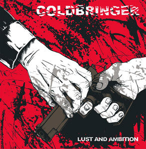 Coldbringer - Lust And Ambition