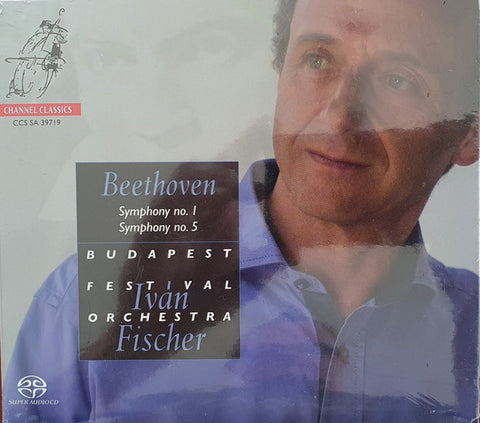 Beethoven, Iván Fischer, Budapest Festival Orchestra - Symphony No. 1, Symphony No. 5