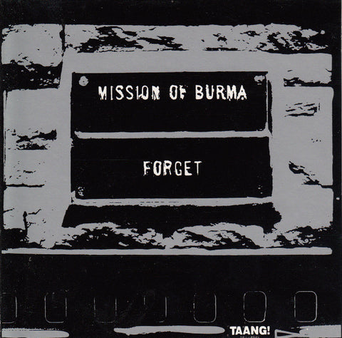 Mission Of Burma - Forget