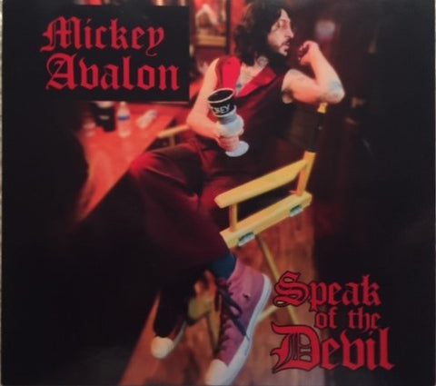 Mickey Avalon - Speak Of The Devil