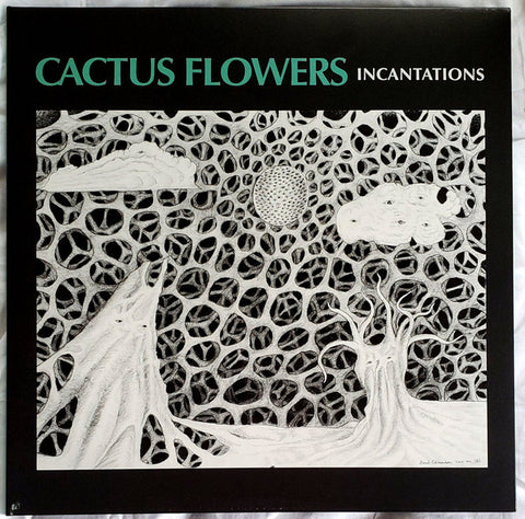 Cactus Flowers - Incantations