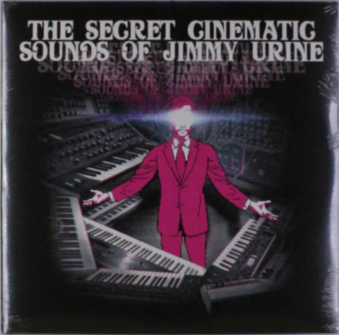 Jimmy Urine - The Secret Cinematic Sounds Of Jimmy Urine