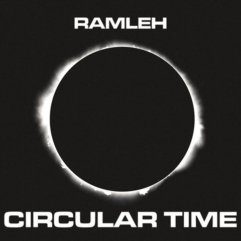 Ramleh - Circular Time