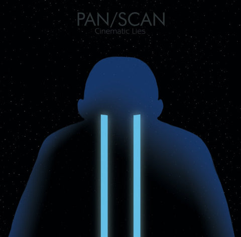 Pan/Scan - Cinematic Lies