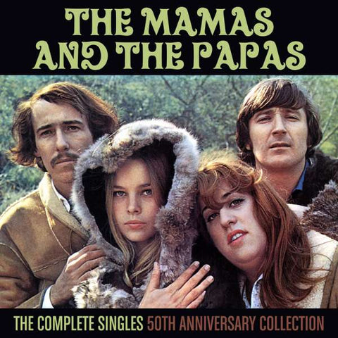 The Mamas & The Papas - The Complete Singles (50th Anniversary Collection)