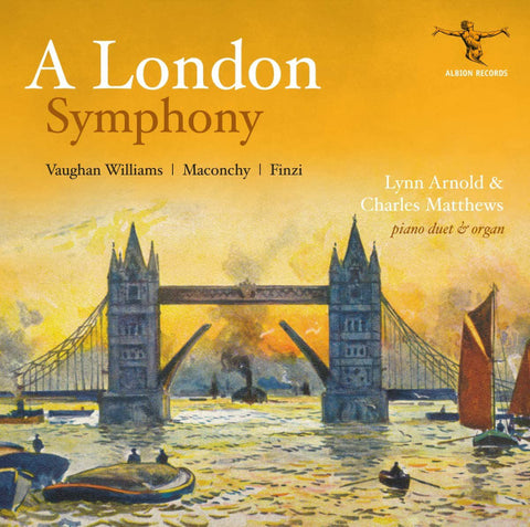 Vaughan Williams︱ Maconchy︱ Finzi, Lynn Arnold & Charles Matthews - A London Symphony
