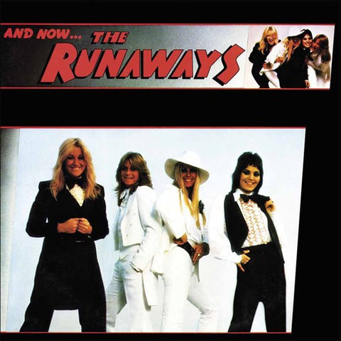 The Runaways - And Now... The Runaways