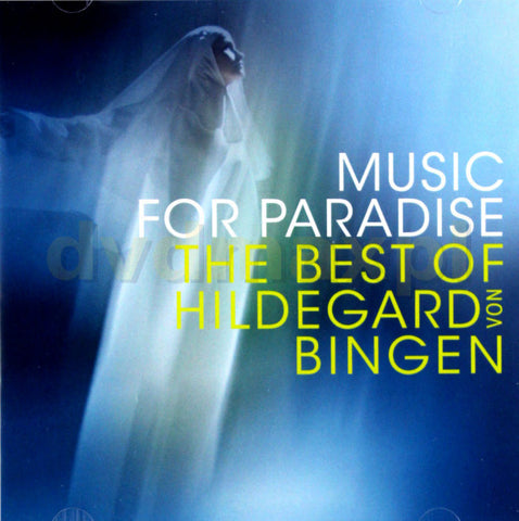 Sequentia - Music For Paradise - The Best Of Hildegard Von Bingen