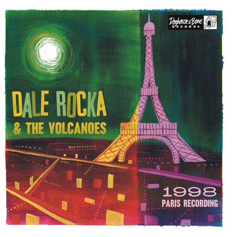 Dale Rocka & The Volcanoes - 1998 Paris Recordings