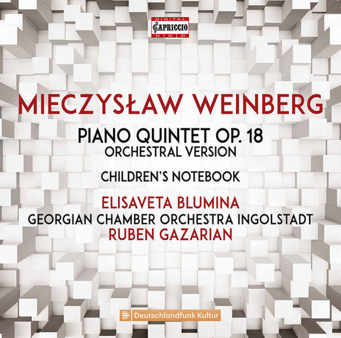 Mieczysław Weinberg, Elisaveta Blumina, Georgian Chamber Orchestra Ingolstadt, Ruben Gazarian - Piano Quintet Op. 18; Children's Notebook