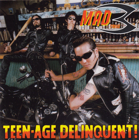 Mad3 - Teen-Age Delinquent!