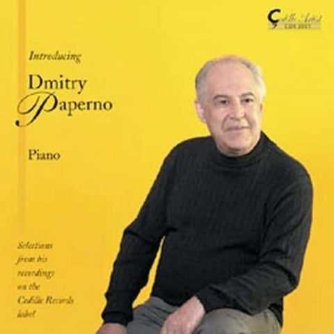 Dmitry Paperno - Selections From His Recordings On The Cedille Records Label
