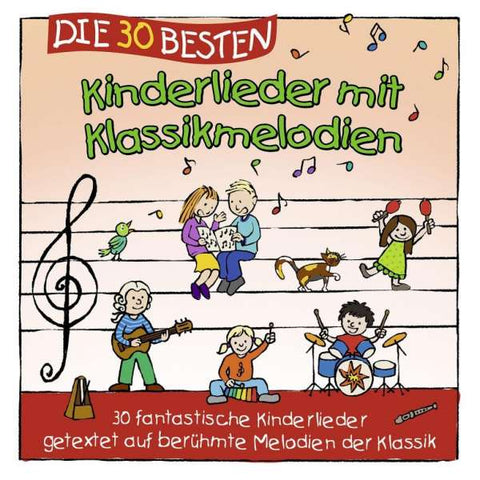 Simone Sommerland, Karsten Glück Und Die Kita-Frösche - Die 30 Besten Kinderlieder Mit Klassikmelodien
