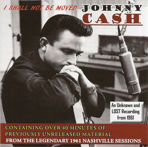 Johnny Cash - I Shall Not Be Moved