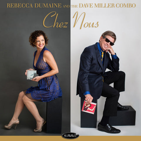 Rebecca DuMaine,and The Dave Miller Combo - Chez Nous