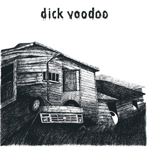 Dick Voodoo - Dick Voodoo