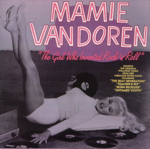 Mamie Van Doren - Story - The Girl Who Invented Rock 'n' Roll
