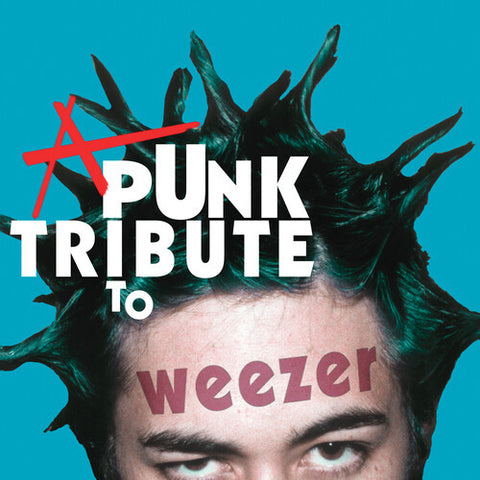 Various - A Punk Tribute To Weezer