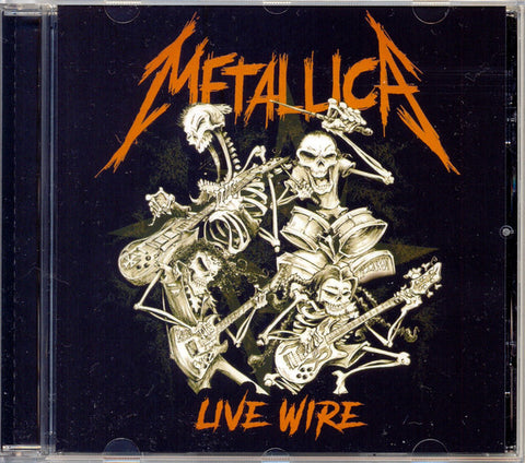 Metallica - Live Wire