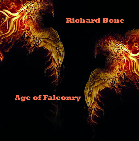 Richard Bone - Age Of Falconry