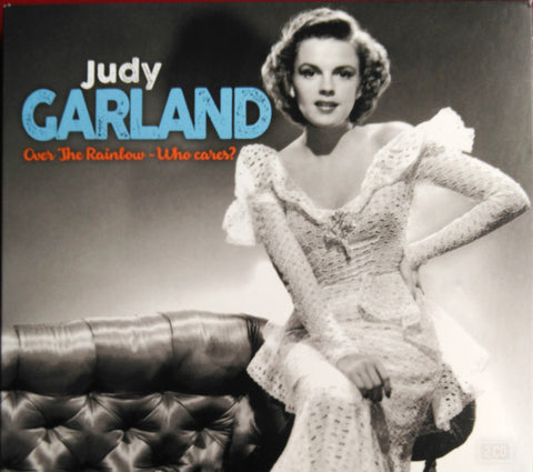 Judy Garland - Over The Rainbow - Who Cares?