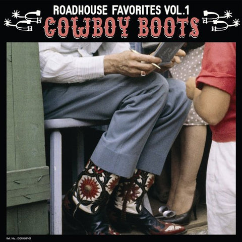 Various - Roadhouse Favorites Vol.1 Cowboy Boots